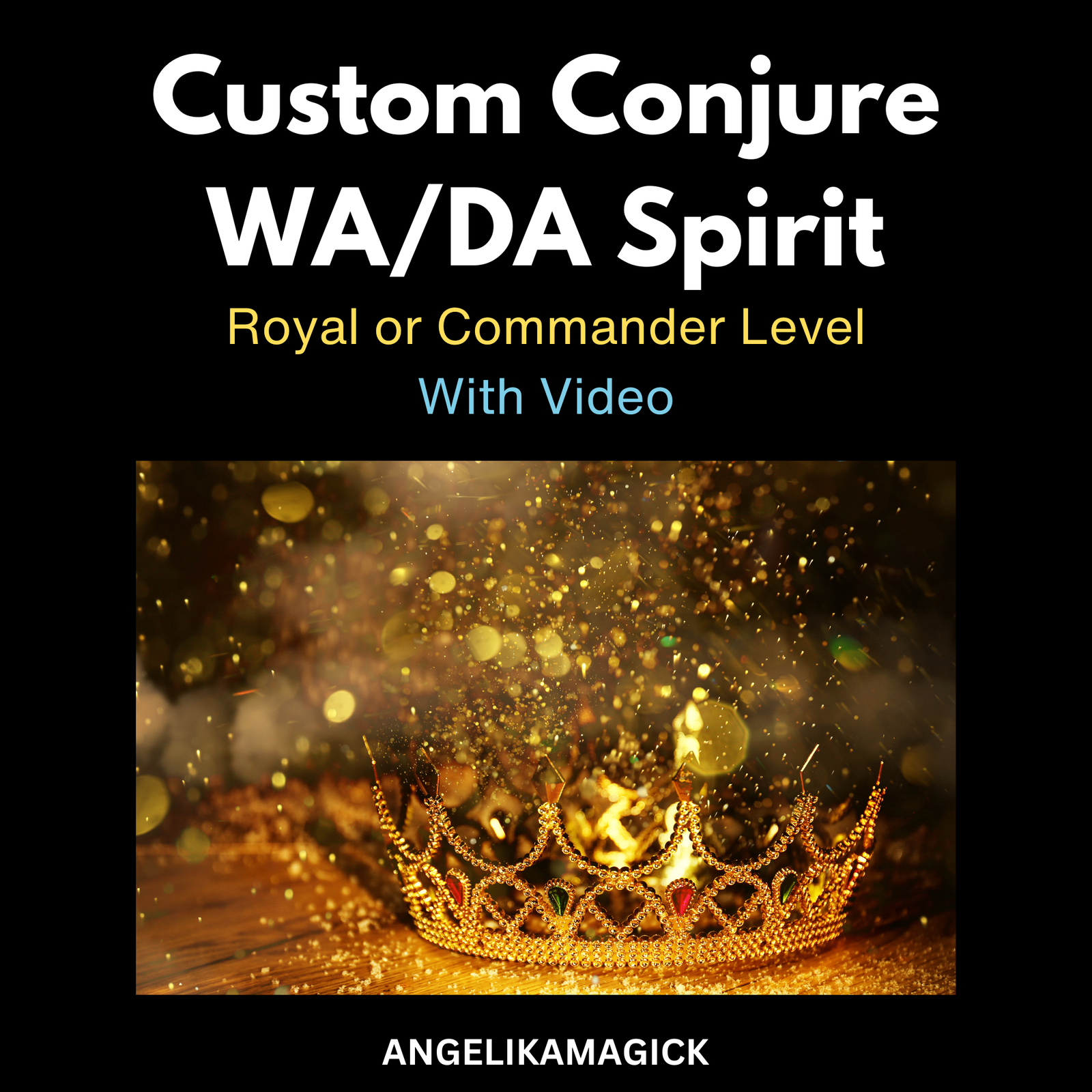 ONLY FEW SPACES available - Custom Conjure of a Royal/Commander Level Spirit Companion with Direct Binding - Remote Binding