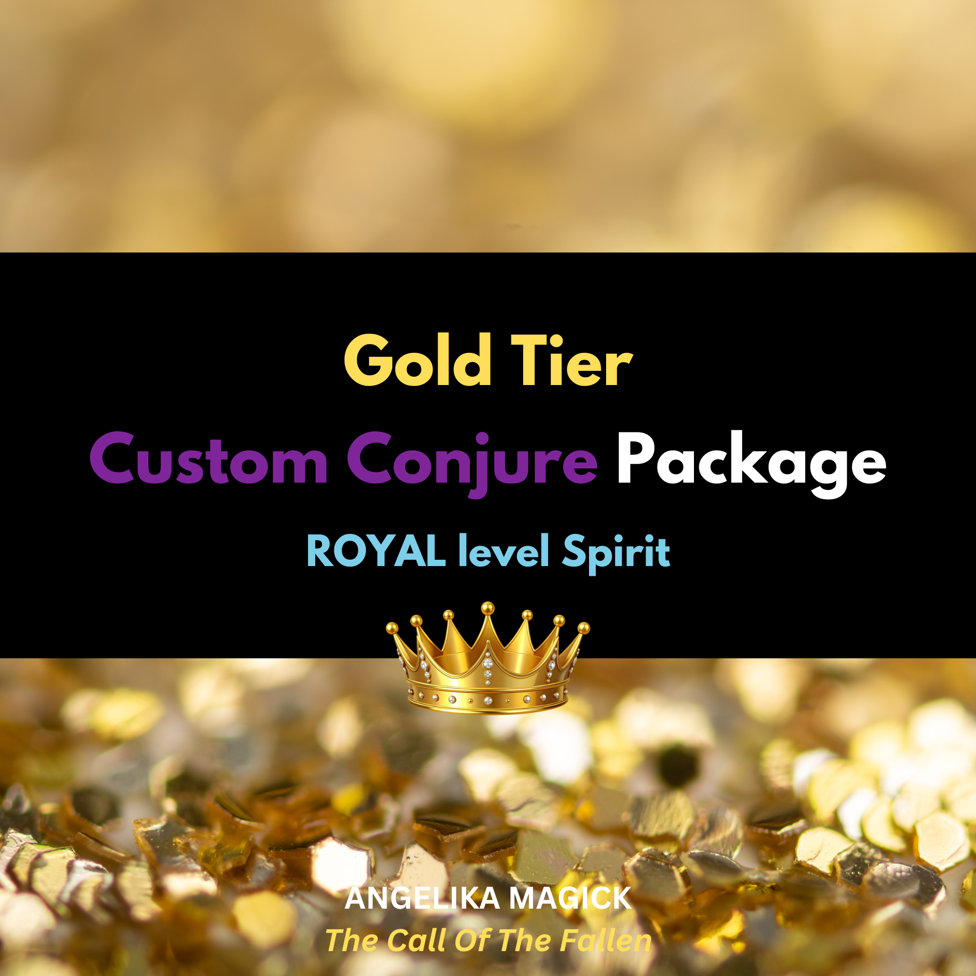 NEW!! ROYAL Level Gold Tier Custom Conjure Package - Regular Level Spirit - Direct Binding
